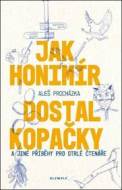 Jak Honimír dostal kopačky - cena, srovnání