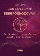 Jak porozumět sebepoškozování - cena, srovnání