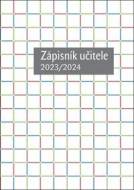 Zápisník učitele A5 2023/2024 - cena, srovnání
