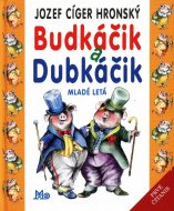 Budkáčik a Dubkáčik - Mladé letá - cena, srovnání
