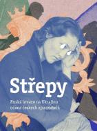 Střepy - Ruská invaze na Ukrajinu očima českých spisovatelů - cena, srovnání