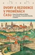 Dvory a rezidence v proměnách času - cena, srovnání
