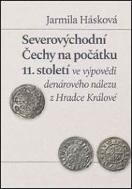 Severovýchodní Čechy na počátku 11. st. ve výpovědi denárového nálezu z Hradce