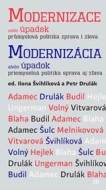 Modernizace nebo úpadek - cena, srovnání