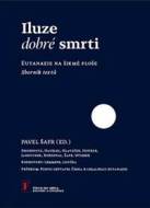 Iluze dobré smrti - cena, srovnání