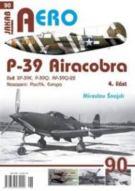 AERO 90 P-39 Airacobra, Bell XP-39E, P-39Q, RP-39Q-22, 4. část