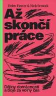 Až skončí práce - cena, srovnání