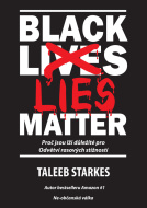 Black Lies Matter - cena, srovnání