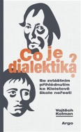 Co je dialektika? - cena, srovnání