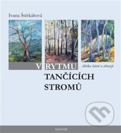 V rytmu tančících stromů