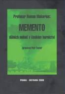 Memento důlních nehod v českém hornictví - cena, srovnání