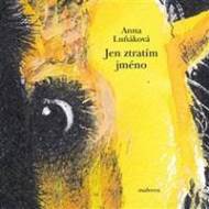 Jen ztratím jméno - cena, srovnání