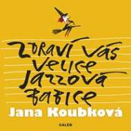 Zdraví vás velice jazzová babice - cena, srovnání
