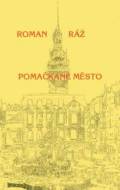 Pomačkané město - cena, srovnání