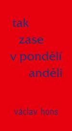 Tak zase v pondělí anděli