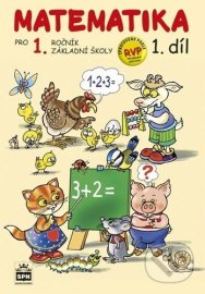 Matematika pro 1. ročník základní školy 1.díl