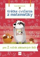 Krátke cvičenia z matematiky pre 2. ročník ZŠ - cena, srovnání