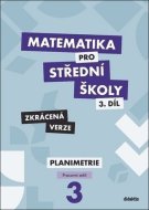 Matematika pro střední školy 3.díl Zkrácená verze - cena, srovnání