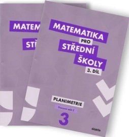 Matematika pro střední školy 3.díl Pracovní sešit (dvě části)