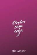 Stretni sám seba 2 - cena, srovnání