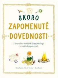 Skoro zapomenuté dovednosti