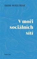 V moři sociálních sítí - cena, srovnání