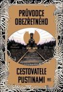 Průvodce obezřetného cestovatele Pustinami - cena, srovnání