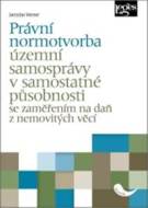 Právní normotvorba územní samosprávy v samostatné působnosti - cena, srovnání