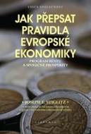 Jak přepsat pravidla evropské ekonomiky - cena, srovnání