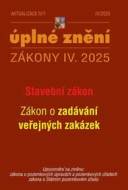 Aktualizace IV/1 2025 - Stavební zákon, o zadávání veřejných zakázek - cena, srovnání