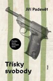 Třísky svobody