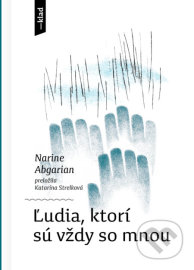 Ľudia, ktorí sú vždy so mnou
