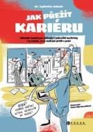 Jak přežít kariéru - cena, srovnání