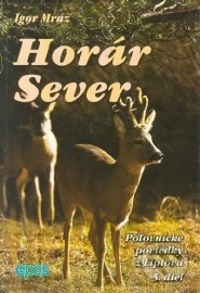 Horár Sever, Poľovnícke poviedky z Liptova, 5. diel
