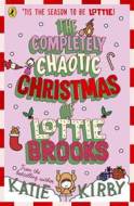 The Completely Chaotic Christmas of Lottie Brooks - cena, srovnání