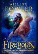 Fireborn: Twelve and the Frozen Forest - cena, srovnání