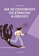 Jak se osvobodit od strachu a úzkosti - cena, srovnání