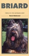 Briard - Všetko, čo o ňom potrebujete vedieť - cena, srovnání
