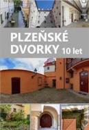 Plzeňské dvorky 10 let - cena, srovnání
