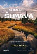 Fenomén Šumava - cena, srovnání