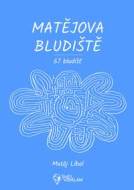 Matějova bludiště - cena, srovnání