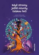 Když stromy ještě mluvily lidskou řečí - cena, srovnání
