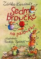 Sedm broučků na paloučku - cena, srovnání