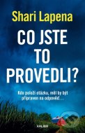 Co jste to provedli? - cena, srovnání