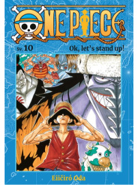 One Piece 10: Ok, let's stand up!