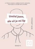 Umřel jsem, ale už je mi líp - cena, srovnání