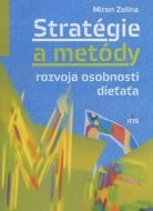 Stratégie a metódy rozvoja osobnosti dieťaťa - cena, srovnání