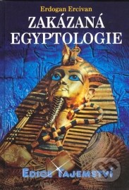 Zakázaná Egyptologie