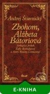 Zbohom, Alžbeta Bátoriová - cena, srovnání