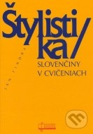 Štylistika slovenčiny v cvičeniach - cena, srovnání